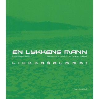 En lykkens mann – Lihkkosalmmái