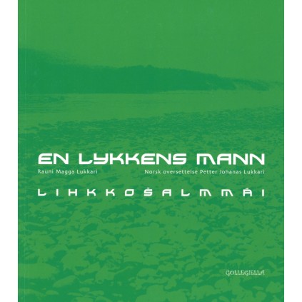 En lykkens mann – Lihkkosalmmái