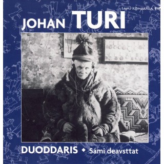 Johan Turi: Duoddaris/Sámi deavsttat