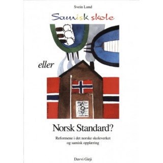 Samisk skole eller Norsk standard ?