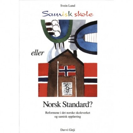 Samisk skole eller Norsk standard ?