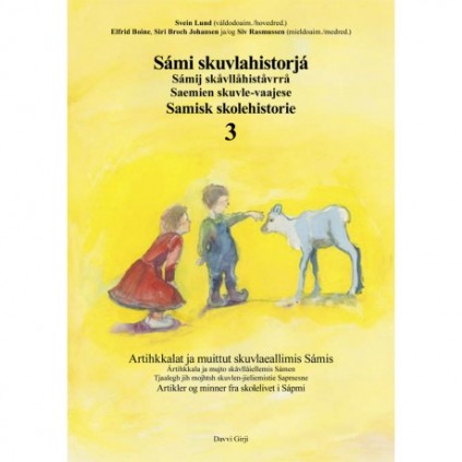 Sámi skuvlahistorjá 3 - Samisk skolehistorie 3