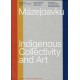 Mázejoavku – Indigenous Collectivity and Art