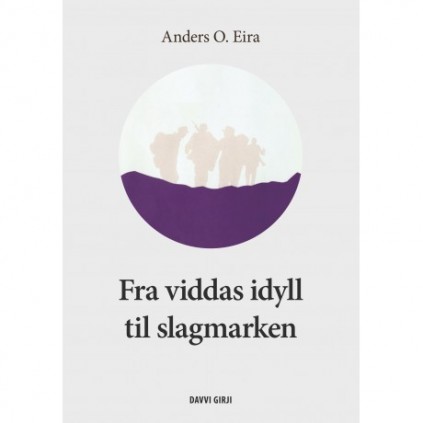 Fra viddas idyll til slagmarken