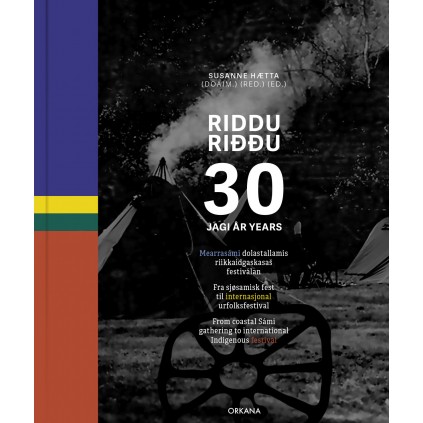 Riddu Riđđu 30 jagi år years
