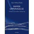 Samisk oppdragelse - Tradisjon. Fornyelse. Vitalisering