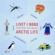 Livet i nord på seks språk - Arctic life in six languages