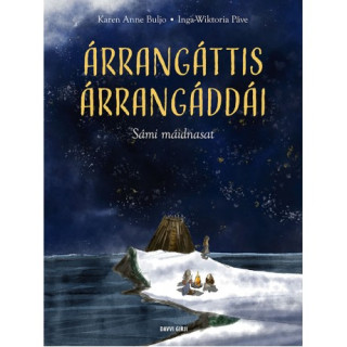 Árrangáttis árrangáddái - sámi máidnasat