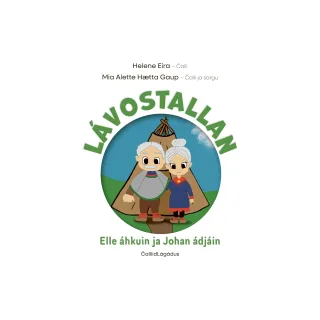 Lávostallan Elle áhkuin ja Johan ádjáin