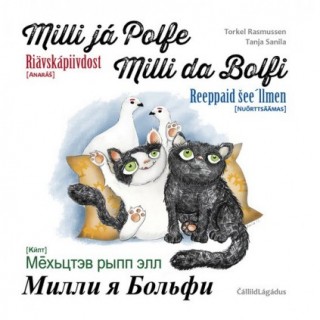 Milli já Polfe Riäskápiivdost - Milli da Bolfi Reeppaid šee´llmen - Милли я Больфи Mе̄хьцтэв рыпп э