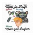 Milli ja Bolfi - Sáhpánbivdit/Snjierrábivdde/Snjeereminie