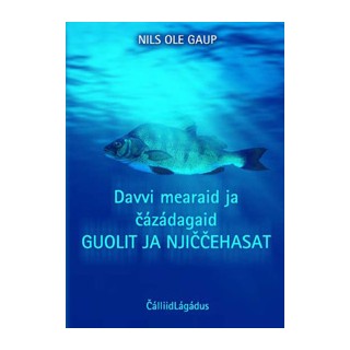 Davvi mearaid ja čázádagaid guolit ja njiččehasat