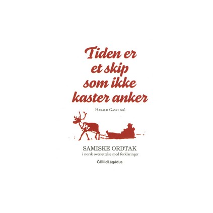 Tiden er et skip som ikke kaster anker