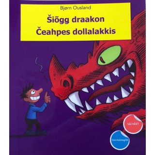 Čeahpes dollalakkis - Šiõgg draakon