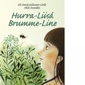 Hurra-Liisá, Brumme-Line