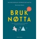 Bruk nøtta!