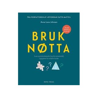 Bruk nøtta!